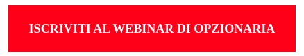 Iscriviti al webinar di opzionaria
