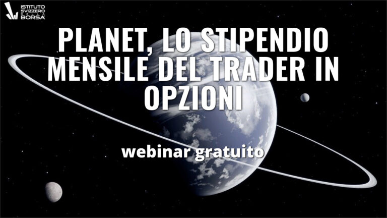 Planet, lo stipendio mensile del trader in opzioni
