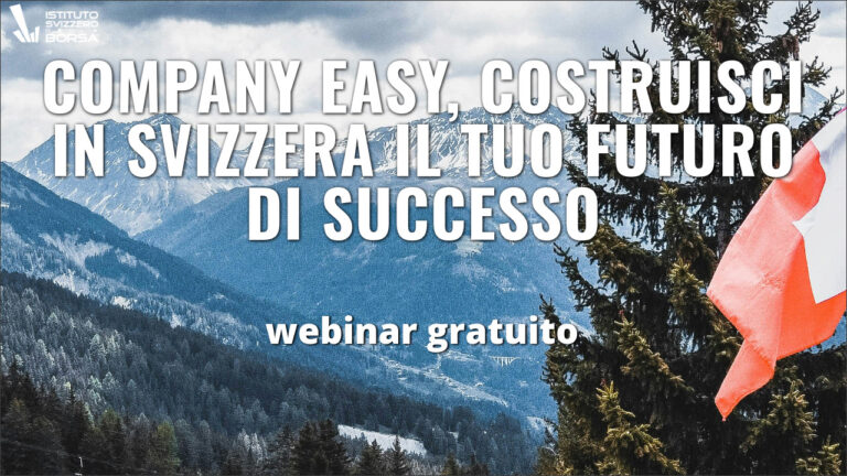 Company Easy, costruisci in Svizzera il tuo futuro di successo