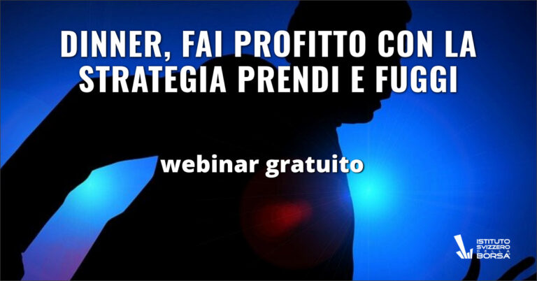 Dinner, fai profitto con la strategia prendi e fuggi