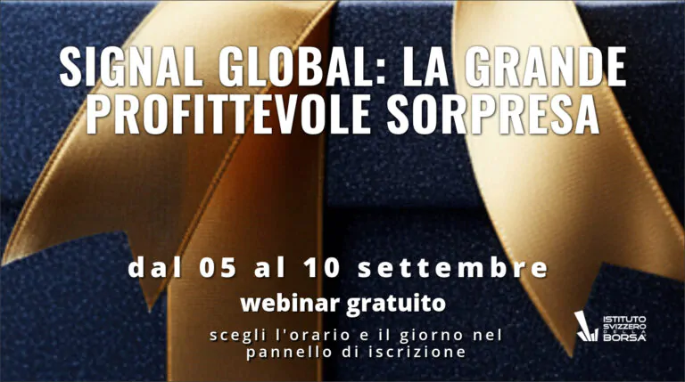 Signal Global: la grande profittevole sorpresa