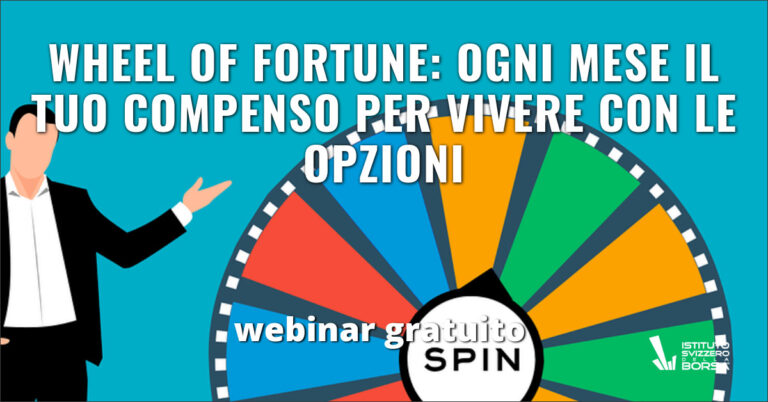 Wheel of Fortune: ogni mese il tuo compenso per vivere con le opzioni