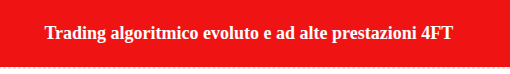  Trading algoritmico evoluto e ad alte prestazioni 4FT