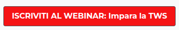 ISCRIVITI AL WEBINAR: Impara la TWS