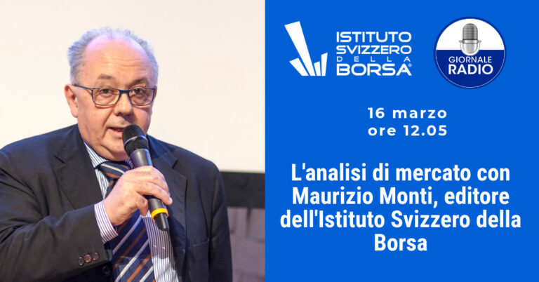 L’analisi di mercato con Maurizio Monti, editore dell’Istituto Svizzero della Borsa