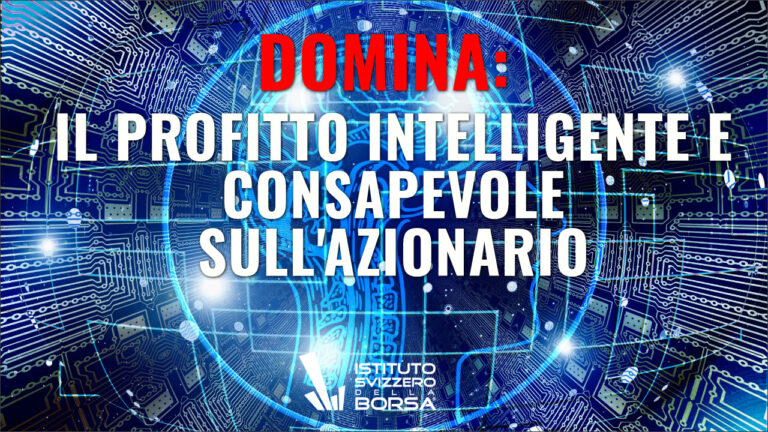 Domina: il profitto intelligente e consapevole sull’azionario