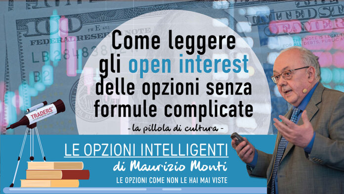 Pillola 7 Come leggere gli open interest delle opzioni senza formule complicate