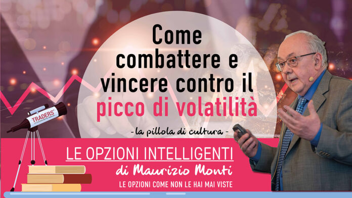 Pillola 8 Come combattere e vincere contro il picco di volatilità